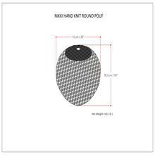 Load image into Gallery viewer, Nikki - Handcrafted Hand Knit Round Pouf